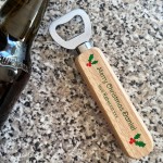 Personalised Christmas Gift For Him Novelty Beer Bottle Opener