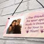 True Friend Photo Plaque Personalised Birthday Christmas Gift