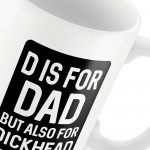 Funny Rude Gift For Dad Birthday Christmas MUG Gift For Him