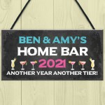 Personalised Home Bar Sign 2021 Lockdown Gift Man Cave Gift