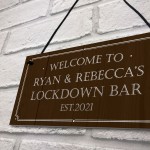 Welcome Lockdown Bar Sign PERSONALISED Man Cave Shed Sign