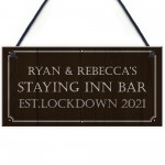 Staying Inn Bar PERSONALISED Home Bar Man Cave Sign Alcohol