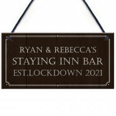 Staying Inn Bar PERSONALISED Home Bar Man Cave Sign Alcohol