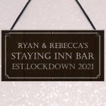Staying Inn Bar PERSONALISED Home Bar Man Cave Sign Alcohol