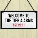 Lockdown Bar Sign 2021 Tier 4 Arms Man Cave Garage Shed Sign