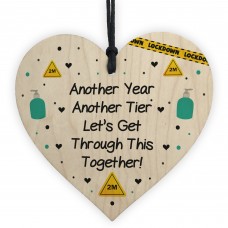 Funny Lockdown Gift Decor Wood Heart Sign Insipirational Gifts