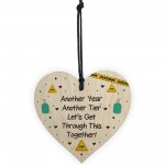Funny Lockdown Gift Decor Wood Heart Sign Insipirational Gifts
