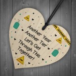Funny Lockdown Gift Decor Wood Heart Sign Insipirational Gifts