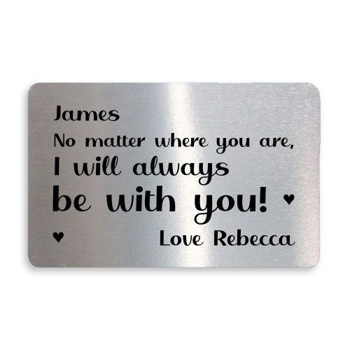 I Will Always Be With You PERSONALISED Gift For Him Her