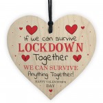 Lockdown Valentines Day Gifts Novelty Wood Heart Sign Gifts