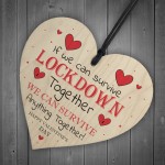 Lockdown Valentines Day Gifts Novelty Wood Heart Sign Gifts