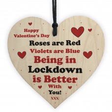 Valentines Day Wooden Heart Sign Lockdown Gift For Boyfriend 