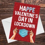 Funny Lockdown Design Valentines Day Card For Him Her