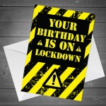 Birthday On Lockdown Funny Birthday Card Quote For Men Women