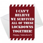 Funny Hilarious Valentines Day Card For Him Her Lockdown Design