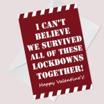 Funny Hilarious Valentines Day Card For Him Her Lockdown Design