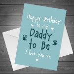 Happy Birthday Card For Daddy To Be From Bump 1st Birthday Card