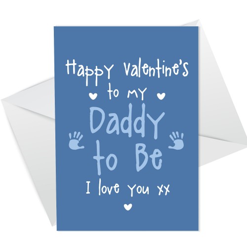 Valentines Day Card for Daddy To Be From Bump Daddy Babys 1st 