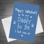 Valentines Day Card for Daddy To Be From Bump Daddy Babys 1st 