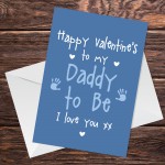 Valentines Day Card for Daddy To Be From Bump Daddy Babys 1st 