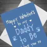 Valentines Day Card for Daddy To Be From Bump Daddy Babys 1st 