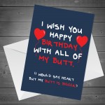 Funny CHEEKY Birthday Card For Boyfriend Husband Rude Card