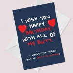 Funny CHEEKY Birthday Card For Boyfriend Husband Rude Card