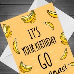 Novelty Birthday Card For Him Her Funny Banana Card Mum Dad