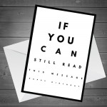 Quirky 40th 50th 60th 70th Birthday Card For Him Her FUNNY