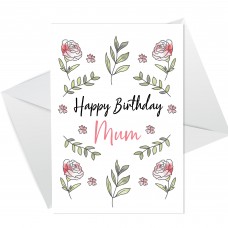Birthday Card For Mum Floral Design Handmade Card For Her