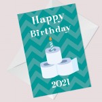 Funny Birthday Card For Him Her Men Women Lockdown Card