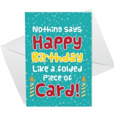Funny Humorous Birthday Card For Him Her Handmade Women Men