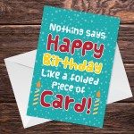 Funny Humorous Birthday Card For Him Her Handmade Women Men