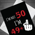Funny Rude Birthday Card For Women Men Him Her 50th Card