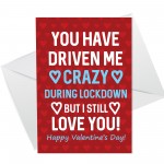 Funny Valentines Day Card For Him Boyfriend Girlfriend Lockdown