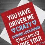 Funny Valentines Day Card For Him Boyfriend Girlfriend Lockdown
