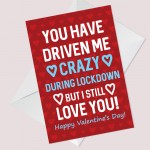 Funny Valentines Day Card For Him Boyfriend Girlfriend Lockdown