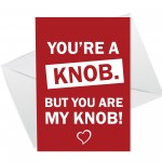 Funny Valentines Day Card Cheeky Humour Card For Boyfriend