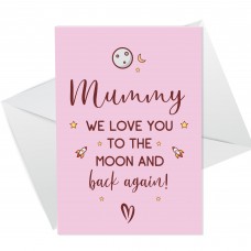 Mummy A6 Card For Mothers Day Birthday Special Daughter Son