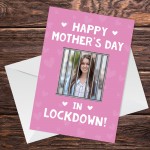 Personalised Mothers Day In Lockdown Card CUSTOM Photo Card