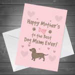 Dachshund Sausage Dog Mothers Day Card From Pet