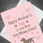Dachshund Sausage Dog Mothers Day Card From Pet