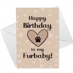 Happy Birthday Card For The Dog Cat Furbaby From Pet Owner