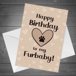 Happy Birthday Card For The Dog Cat Furbaby From Pet Owner