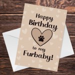 Happy Birthday Card For The Dog Cat Furbaby From Pet Owner