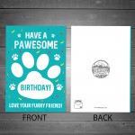 Funny PAWESOME Birthday Card From The Dog Novelty Birthday