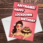 Lockdown Birthday Card for Friend Mum Wife Daughter Sister Niece