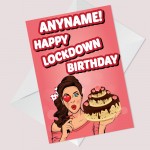 Lockdown Birthday Card for Friend Mum Wife Daughter Sister Niece