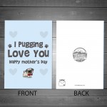 Mothers Day Card From The Dog Funny Dog Pug Mum Card Novelty