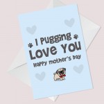 Mothers Day Card From The Dog Funny Dog Pug Mum Card Novelty
